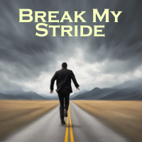 Break My Stride - Full Cover cover